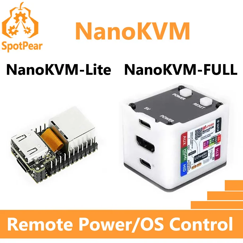 Sipeed NanoKVM KVM Versão Opções NanoKVM-Lite NanoKVM-FULL LicheeRV Nano RISC-V Controle remoto de energia / sistema operacional