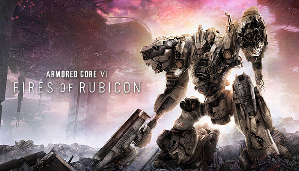 ARMORED CORE™ VI FIRES OF RUBICON™