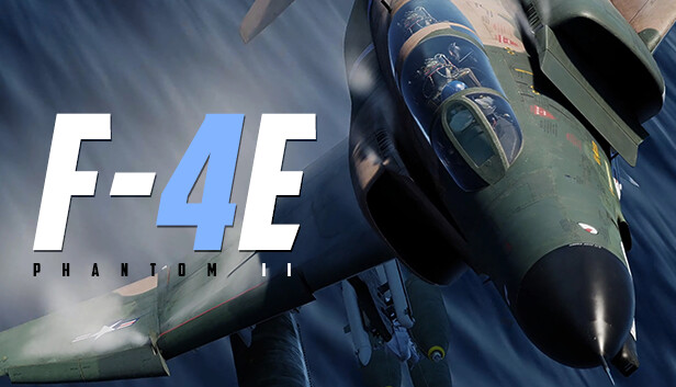 DCS: F-4E Phantom II by Heatblur Simulations