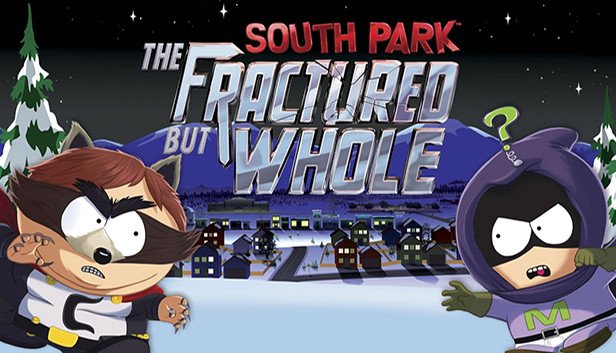 South Park™: The Fractured But Whole™